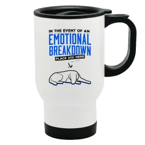 Metal Coffee and Tea Travel Mug Emotional Breakdown Dog