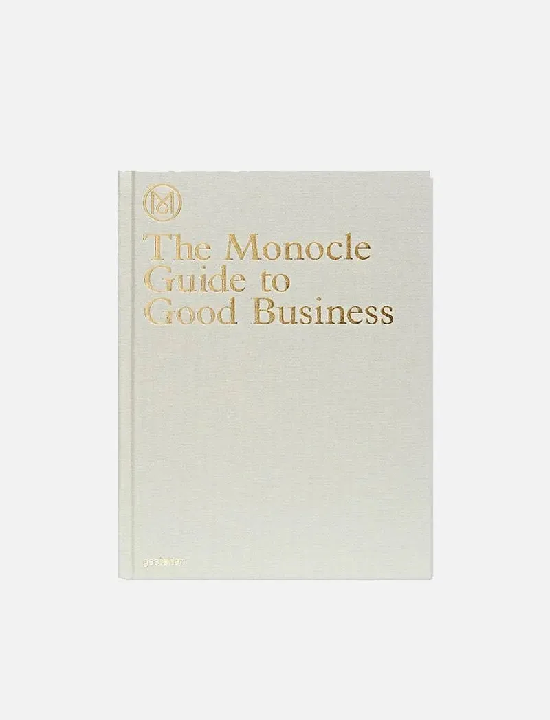 The Monocle Guide to Good Business